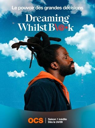 Dreaming Whilst Black Saison 1 en streaming