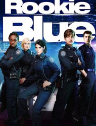 Rookie Blue Saison 1 en streaming