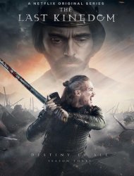 The Last Kingdom Saison 5 en streaming