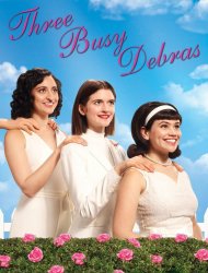 Three Busy Debras Saison 1 en streaming